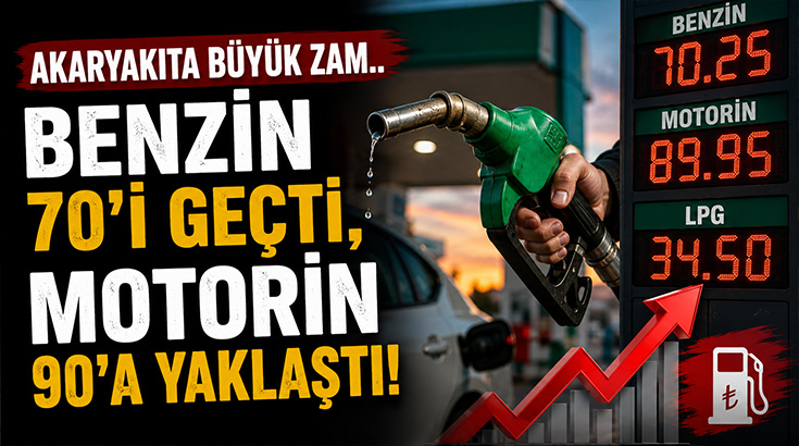 Akaryakıta büyük zam.. Benzin 70’i geçti, Motorin 90’a yaklaştı!