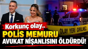 İzmir Menemen’de Polis Memuru, Avukat Nişanlısını Öldürüp İntihar Etti!