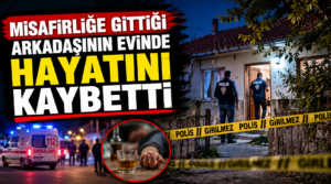 Misafir gittiği evden cansız bedeni çıktı.. 72 yaşındaki adamın ölümü şüphe uyandırdı!