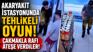Akaryakıt İstasyonunda Tehlikeli Oyun! Çakmakla Rafı Ateşe Verdiler