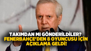 Fenerbahçe’den kamp kadrosu açıklaması: 8 futbolcu Avusturya’ya gidiyor