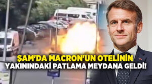 Şam’da Macron’un kaldığı otelin yakınında patlama! İlk görüntüler ortaya çıktı!